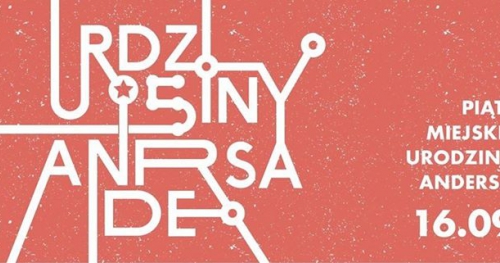 5. miejskie urodziny Andersa / Dni Andersa