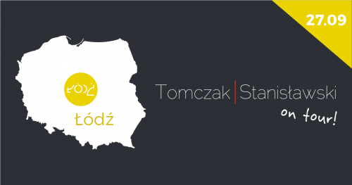 "Tomczak | Stanisławski on tour" Łódź - marketing prawniczy w Twoim mieście