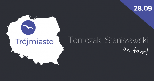 "Tomczak | Stanisławski on tour" Trójmiasto - marketing prawniczy w Twoim mieście