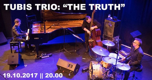 Tubis Trio: The Truth
