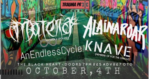 Trauma PR Presents / Materia /Alaina Roar /AnEndlessCycle /Knave