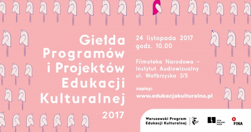 Giełda Programów i Projektów Edukacji Kulturalnej 2017