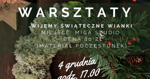 Wijemy świąteczne wianki - pierwszy termin