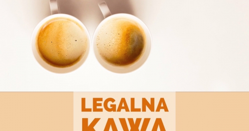 LEGALNA KAWA CZYLI ROZMOWY O PRAWNYCH ASPEKTACH BIZNESU PRZY KAWIE