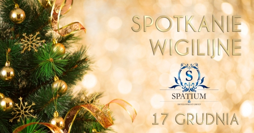 Spotkanie Wigilijne Spatium - 17 grudnia 2017r.