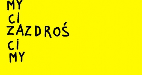 To tak nieładnie zazdrościć