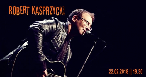 Robert Kasprzycki z zespołem - Koncert okołojubileuszowy