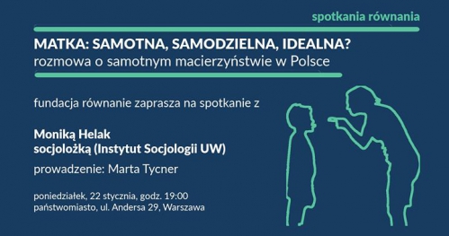 Matka: Samotna, samodzielna, idealna?