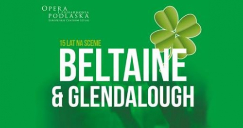 Beltaine & Glendalough / Dzień Świętego Patryka w OiFP