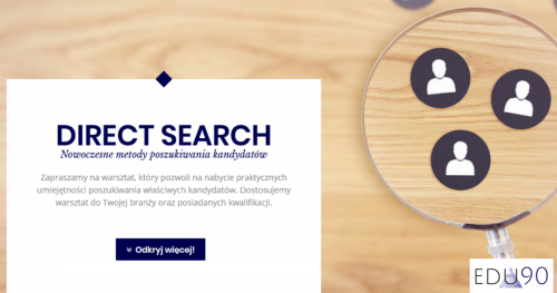 Szkolenie Direct Search, Head Hunting - Nowoczesne metody poszukiwania kandydatów na rynku pracy