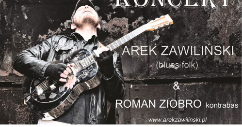 Arek Zawiliński bluesowo folkowy koncert