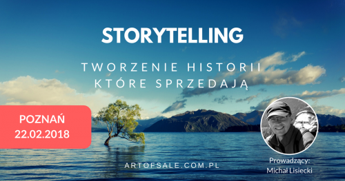 STORYTELLING - Tworzenie historii, które sprzedają