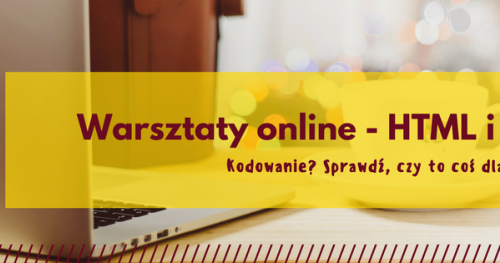 Warsztaty online - HTML i CSS - Niedziele w marcu