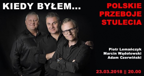 Kiedy byłem - Polskie Przeboje Stulecia