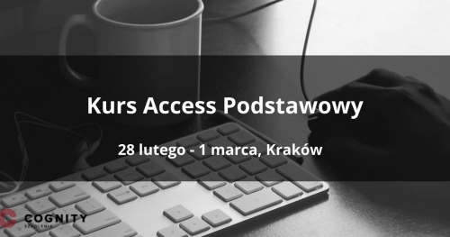 Kurs Access Podstawowy - Kraków