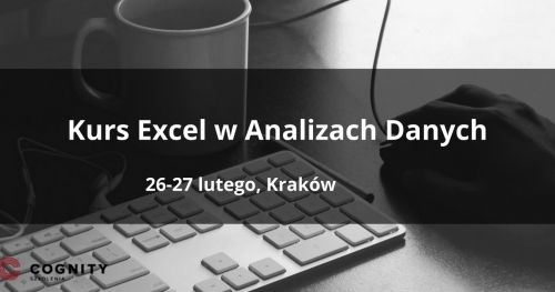 Kurs Excel w Analizach Danych - Kraków