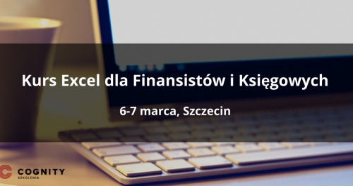 Kurs Excel dla Finansistów i Księgowych w Cognity