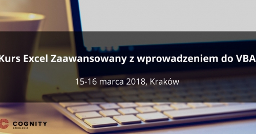 Kurs Excel Zaawansowany z wprowadzeniem do VBA w Cognity - Kraków