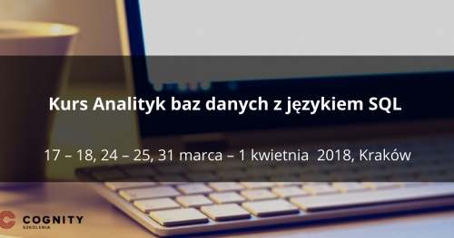 Kurs Analityk Baz Danych z językiem SQL