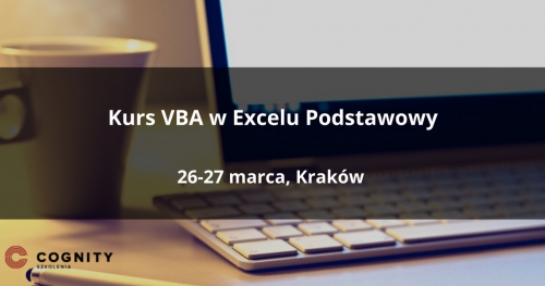 Kurs VBA (Kurs Visual Basic for Applications) w Excelu Podstawowy - Kraków