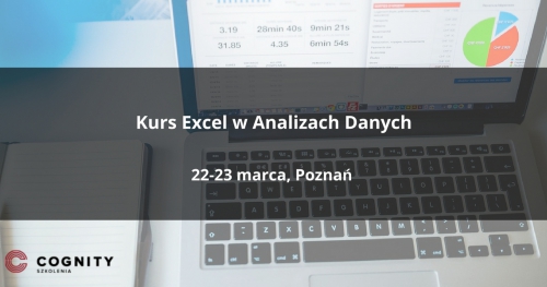 Kurs Excel w Analizach Danych - Poznań