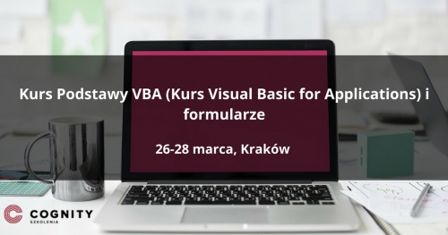 Kurs Podstawy VBA i formularze w Cognity