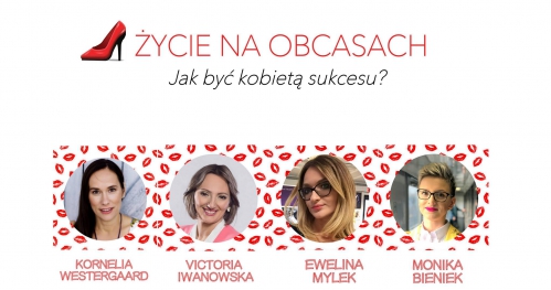 Życie Na Obcasach - Jak być kobietą sukcesu?