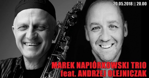 Marek Napiórkowski Trio feat. Andrzej Olejniczak