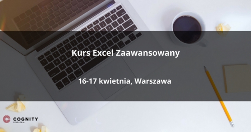 Kurs Excel Zaawansowany w Cognity - Warszawa