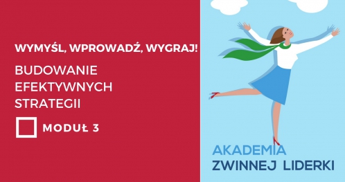 Wymyśl wprowadź wygraj! Budowanie efektywnych strategii.