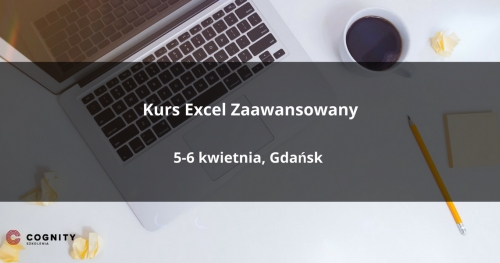 Kurs Excel Zaawansowany w Cognity - Gdańsk