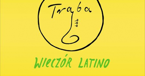 Trąba Na Pniu - "Wieczór Latino"