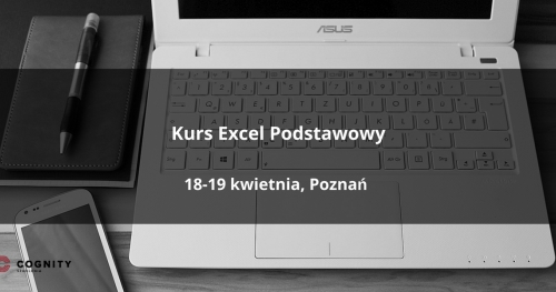 Kurs Excel Podstawowy - Poznań