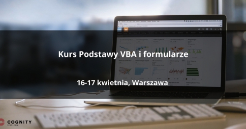 Kurs Podstwy VBA i formularze w Cognity