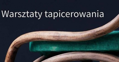 Warsztaty Tapicerstwa i Renowacji 12/13VI TARGI KIELCE