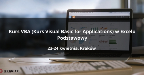Kurs VBA (Kurs Visual Basic for Applications) w Excelu Podstawowy - Kraków