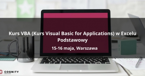 Kurs VBA (Visual Basic for Applications) w Excelu Podstawowy - Warszawa