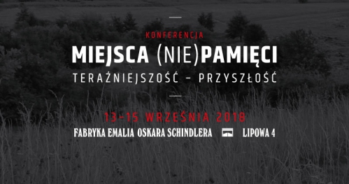 Miejsca (nie)Pamięci. Teraźniejszość - Przyszłość