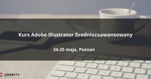 Kurs Adobe Illustrator Średniozaawansowany w Cognity