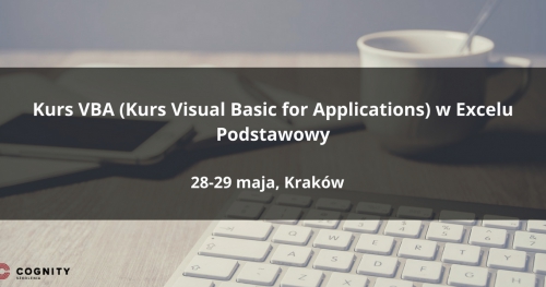 Kurs VBA (Kurs Visual Basic for Applications) w Excelu Podstawowy - Kraków