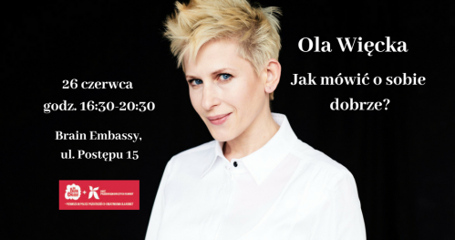 Jak mówić o sobie dobrze? - warsztaty 26 czerwca
