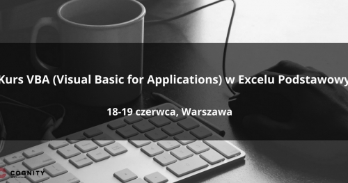 Kurs VBA (Visual Basic for Applications) w Excelu Podstawowy - Warszawa