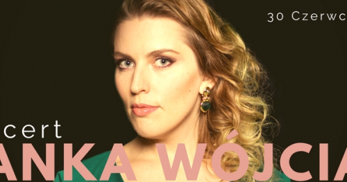 Koncert - Hanka Wójciak