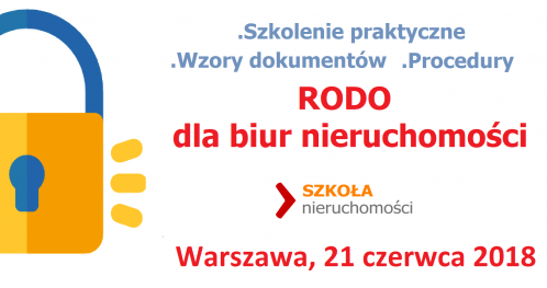 RODO dla biur nieruchomości - Warszawa 21 czerwca 2018