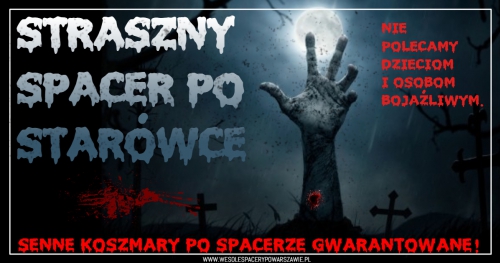 Straszny spacer po Starówce - niedziela 15 lipca 2018