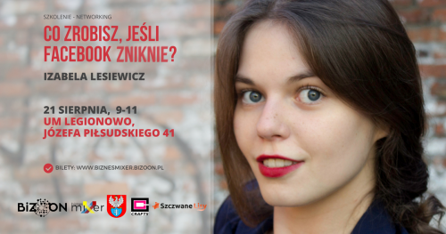 Co zrobisz, jeśli Facebook zniknie? - Szkolenie & networking -