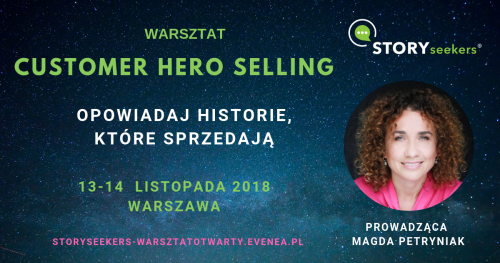 Customer Hero Selling. Opowiadaj historie, które sprzedają. Story Seekers