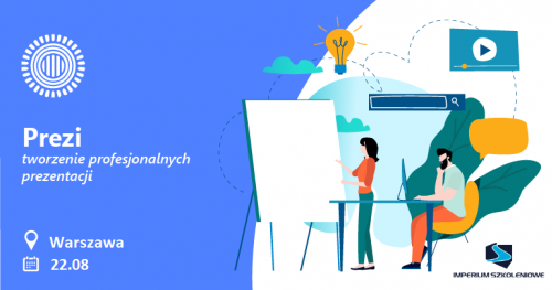 PREZI - Tworzenie profesjonalnych prezentacji (22.08)