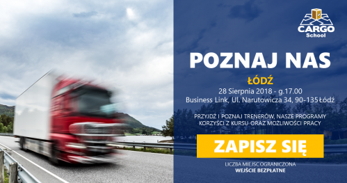 Łódź - Organizuj transport międzynarodowy - Cargo School - Poznaj nas
