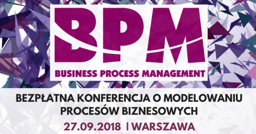 Bezpłatna konferencja o zarządzaniu i modelowaniu procesów biznesowych - BPM GigaCon